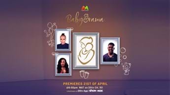 Africa Magic’s New Series, Baby Drama, Premieres April 21st