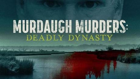 Murdaugh Murders Deadly Dynasty S01 2022