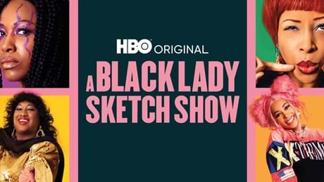 Black Lady Sketch Show
