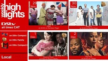 DSTV WEEKLY HIGHLIGHTS 26 November – 2 December 2021